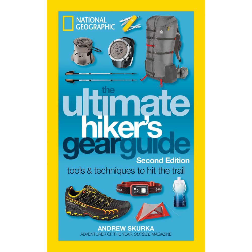 The Ultimate Hiker's Gear Guide [2nd Edition]-National Geographic Maps-Uncle Dan's, Rock/Creek, and Gearhead Outfitters